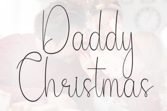 Daddy Christmas Font: A Brand Upgrade for Small Business