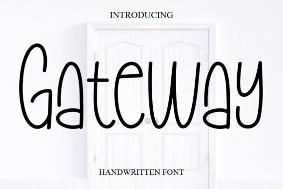 Gateway Font: A Natural Handwritten Typeface for Branding
