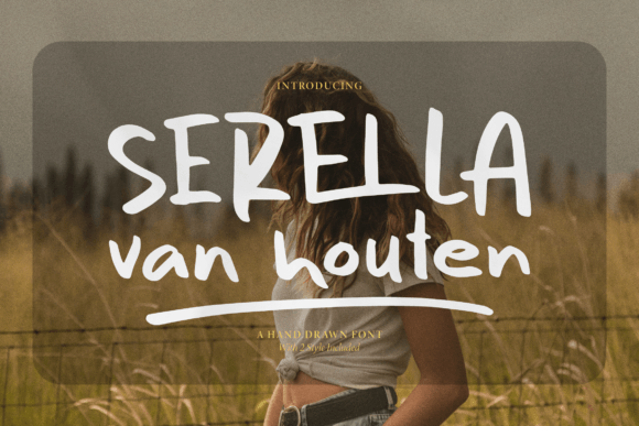 Serella Van Houten: A Hand-Drawn Font for Your Brand