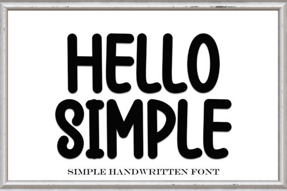 Why Hello Simple is the Perfect Font for Small Business Branding